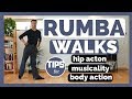 RUMBA WALKS TECHNIQUE  TUTORIAL