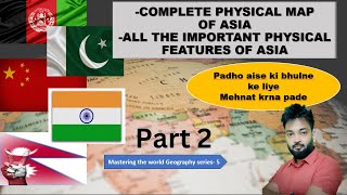 Best way to learn Physical map of Asia- Part 2 #upsc #geography #map #ndaexam #bpsc #uppsc #asia
