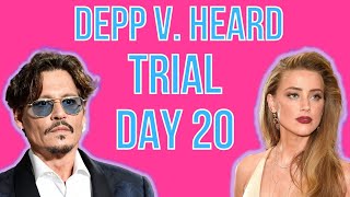 Johnny Depp v. Amber Heard | TRIAL DAY 20