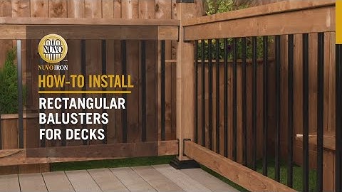 How-to Install: Rectangular Balusters for Deck Railings | Nuvo Iron