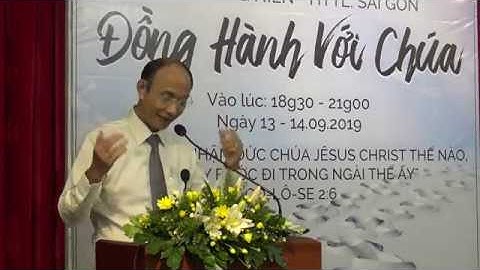 Chương Trình Bồi linh - Chủ Đề :" ĐỒNG HÀNH VỚI CHÚA " MS : Nguyễn Hữu Bình  ( Phần 6/7)