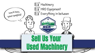HGR24 Buys Used Machinery and Surplus MRO Supplies #hgr24