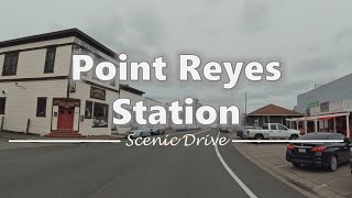 Driving in Point Reyes Station, California - 4K