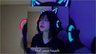 feel your touch \
