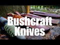 Knives for bushcraft woodcraft and camping  the belt knives i use