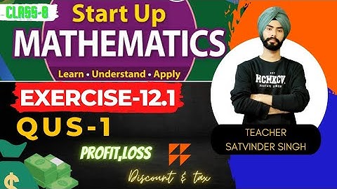Exercise 12.1 Question-1 class 8th Startup Mathematics viva Education Chapter 12 profit&loss