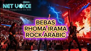 Download Lagu BEBAS - RHOMA IRAMA - ROCK ARABIC - NETVICE MP3