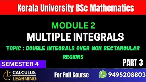 Maths module 2 Multiple Integrals part 4 Double Integrals over non rectangular regions Semester 4