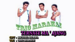 Download Lagu TERNATE MA'JANG: Trio marahai MP3