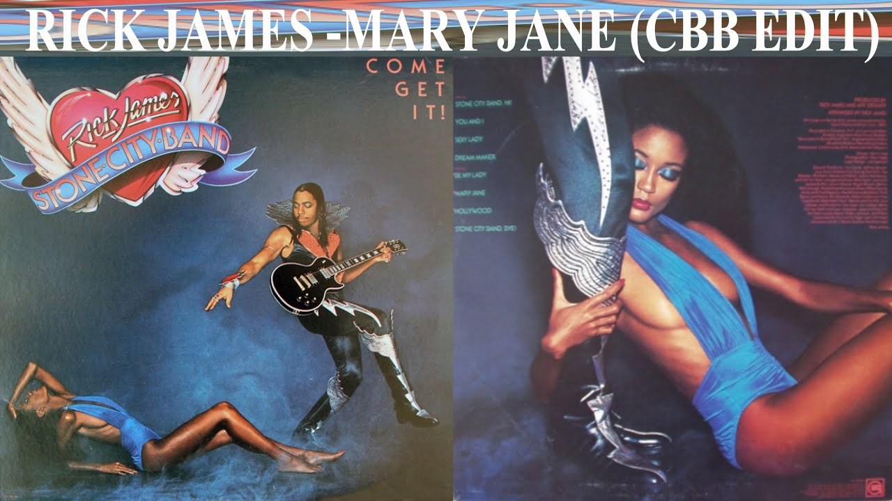 Rick James  - Mary Jane (CBB Edit)