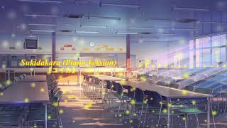 Sukidakara [Piano Version]  /『ユイカ』