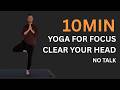 10 Min Basic Asanas to Gain Focus | Activate your Third Eye by Breathing Consciously |  Music Only