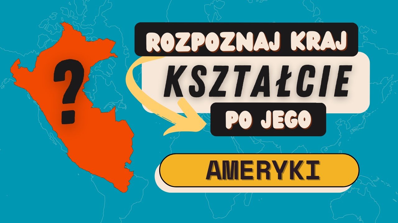 Rozpoznaj Kraje po Kształtach 🌍 35 Krajów Ameryka Północna i Południowa