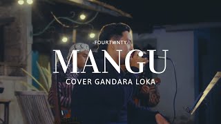 Download Lagu MANGU | Fourtwntymusic | Cover Keroncong Gandara Loka MP3