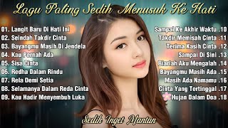 Lagu Sedih Patah Hati 💔 Ballad Slow Rock Terbaru 2025 || Langit Baru Di Hati Ini