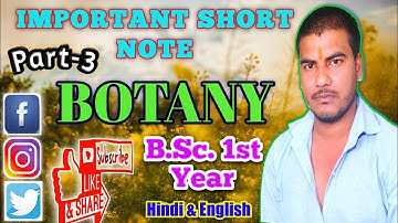 (Lt-03) Important Short Not Part-3 BOTANY Paper 1st, B.Sc. 1st Year