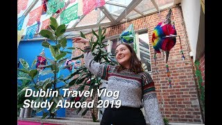 Guinness, Music, and Mexican Food??  (Dublin Travel Vlog)