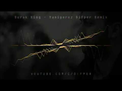 Burak King - Yanıyoruz Remix by Difper