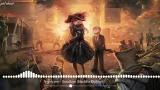Nightcore -Goodbye Blacklite District