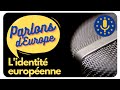 2019 // n°19 - L'identité européenne - 1ère partie