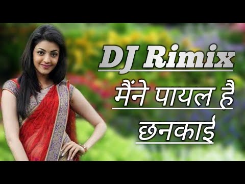 Maine Payal Hai Chhankai Hindi Song Flm Project DJ Vidyakant Rimix