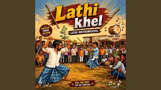 Download Lagu Lathi Khel Download Lagu Lathi Khel