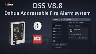 Dahua Addressable Fire Alarm System In Dss Pro 8.8