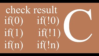 C program : if statement & its different aspects on passing different parameters | C programming