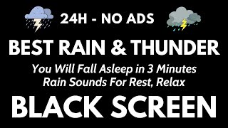 You Will Fall Asleep in 3 Minutes with Heavy Rain & Potent Thunder | Deep Sleep, Study BLACK SCREEN