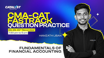 CMA Foundation – Fundamentals of Accounting | CMA, CAT – MCQ Practice & Solutions