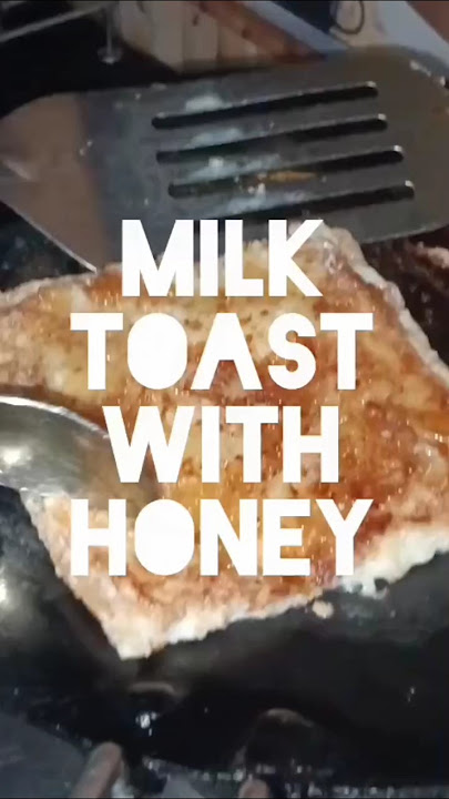 MILK TOAST WITH HONEY|#dessert #quickrecipe #trending #viralshortvideo