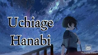 Download Lagu Uchiage hanabi - DAOKO × 米津玄師 - [lyrics] MP3