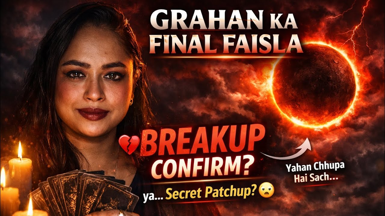 🚨 “Grahan Ke Baad Unka Dil Badalne Wala Hai🔴LIVE Sach Samne Aayega!Aapki Love Life Se Grahan Hateg