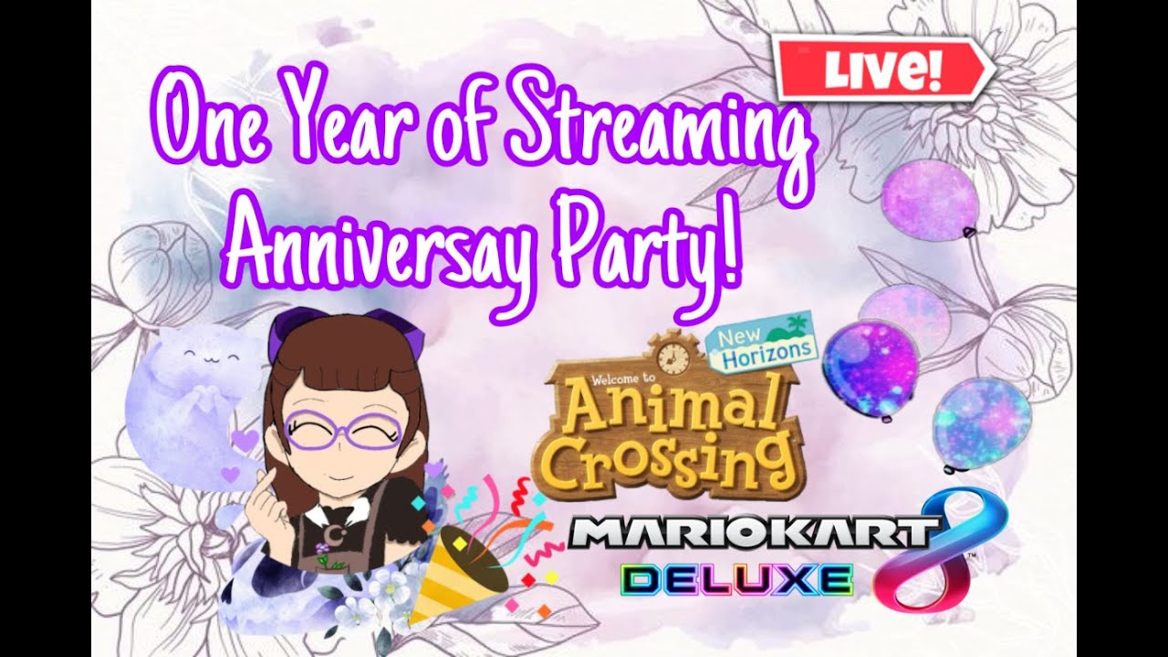 [LIVE] ONE YEAR STREAMING ANNIVERSARY PARTY! - YouTube