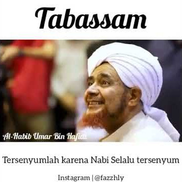 Story WA Habib Umar bin Hafizd-TABASSAM.