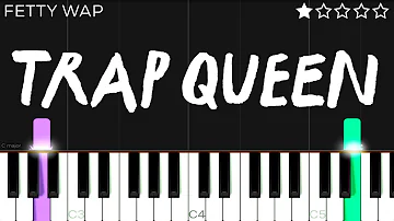 Fetty Wap - Trap Queen | EASY Piano Tutorial