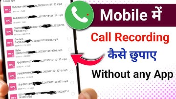 Call Recording Kaise Chupaye | How To Hide Call Recording |Call Recording Nahi Mil Raha Hai