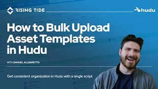 Hudu - Bulk Upload Asset Templates screenshot 1