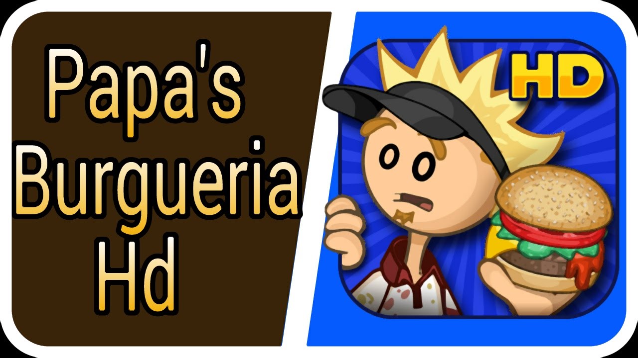 Descarga Papa's Burgeria HD Android 