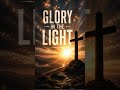 Glory In The Light | Faith-Based Alt Rock Ballad #altworship #song #christianrock