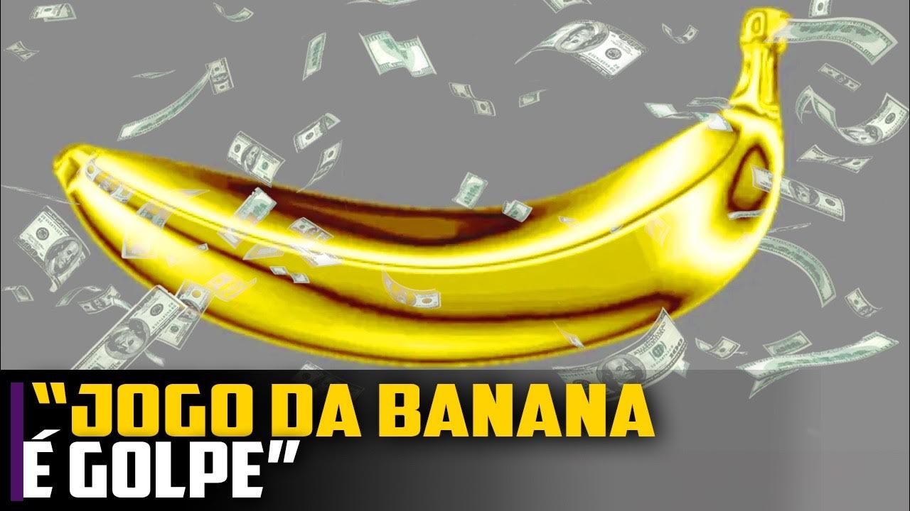 "Jogo da BANANA é GOLPE" - YouTube