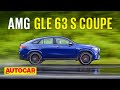 2021 Mercedes-AMG GLE 63 S Coupe - Merc SUV-coupe goes full AMG | First Drive | Autocar India