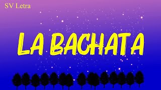 La Bachata - Manuel Turizo (Letra/Lyrics) | Karol G, Bad Bunny, Shakira