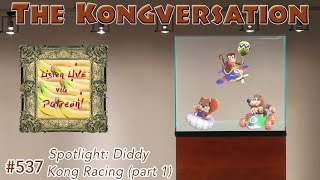 The Kongversation 537 - Spotlight: Diddy Kong Racing (part 1)