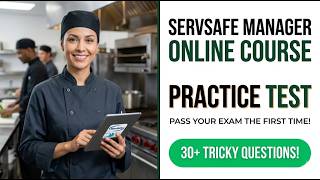 Pass the 2026 ServSafe Manager Exam on Your First Try with This Complete Online Practice Test