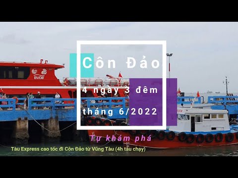 Video Tự khám phá Côn Đảo 4 ngày 3 đêm - youtube