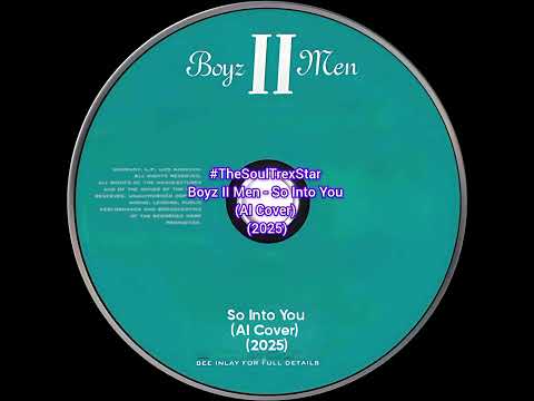 Boyz II Men So Into You AI Cover 2025 SoulSessionsCorner