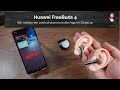 Huawei FreeBuds 4 - wireless Edition | Wir richten ein und schauen uns die AI Life App genauer an