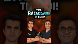 BACAK DAMAR TIKANIKLIĞI NASIL ANLAŞILIR?