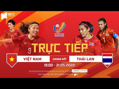 🔴 LIVE I Việt Nam - Thái Lan I Huy chương Vàng Bóng đá nữ SEA Games 31 สตรีมสด เวียดนาม ประเทศไทย